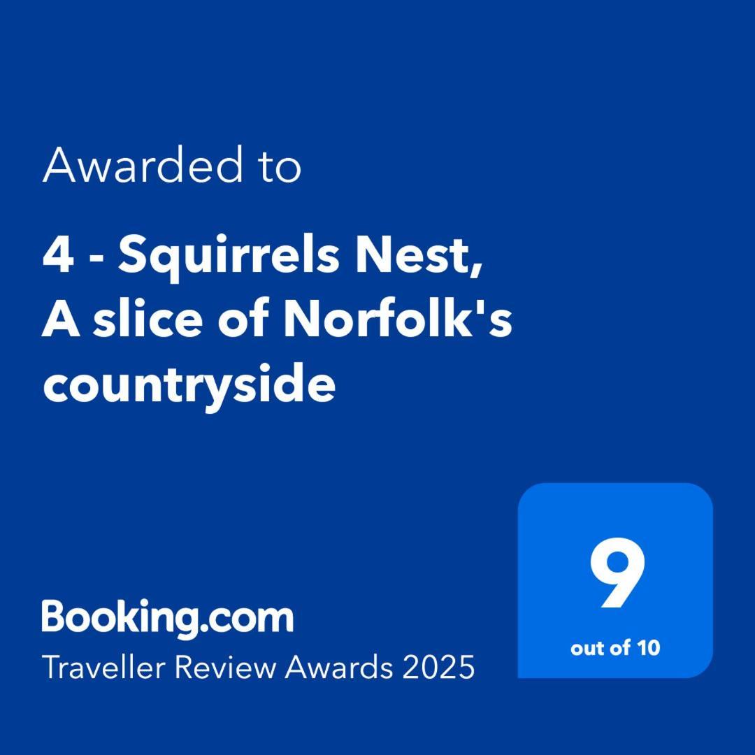 4 - Squirrels Nest, A Slice Of Norfolk'S Countryside Villa NWI Exterior foto
